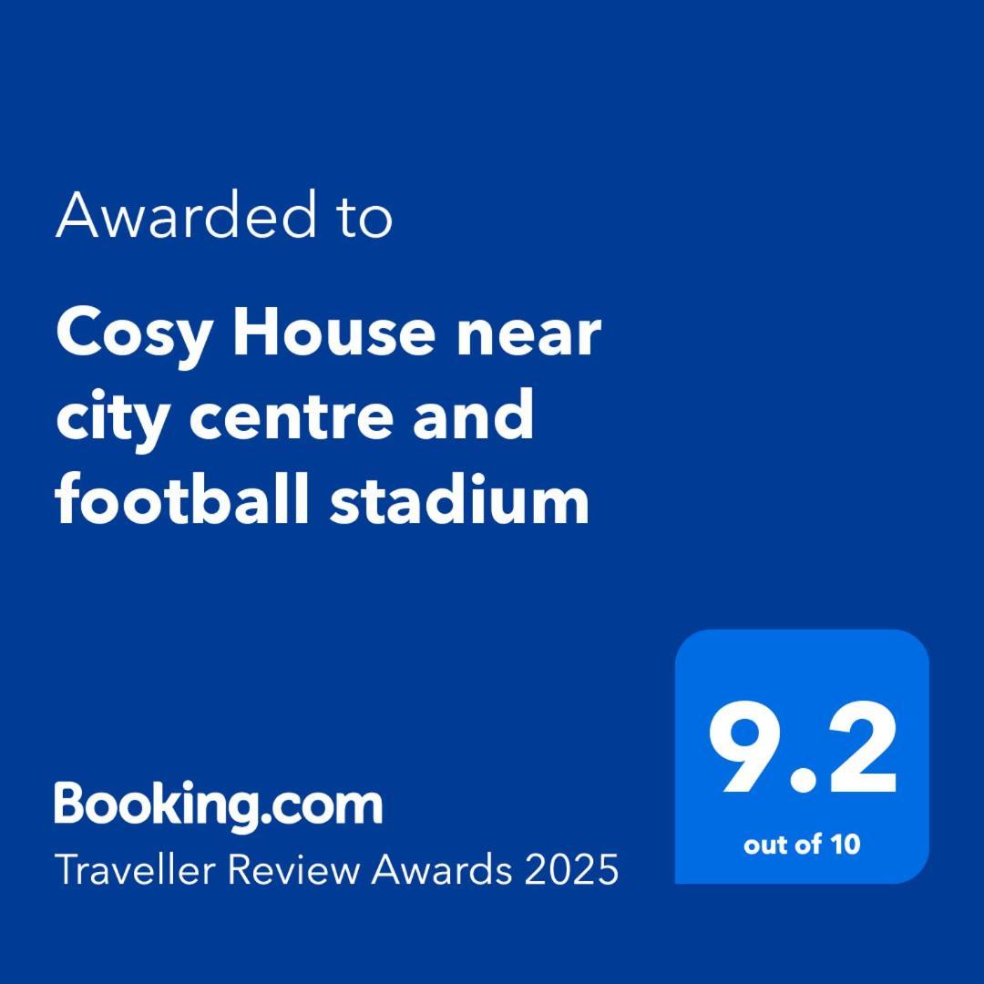 Holiday home Cosy House Near Centre And Football Stadium